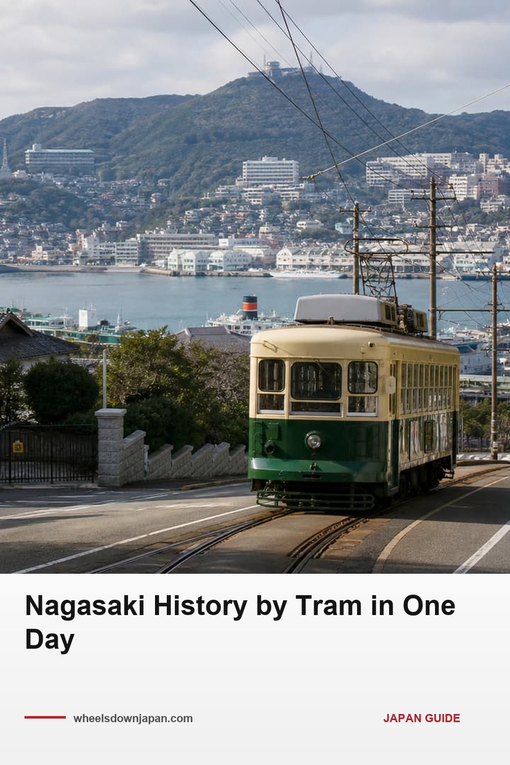 Pinterest pin: Nagasaki Trams: The Day Pass You Cannot Buy Onboard