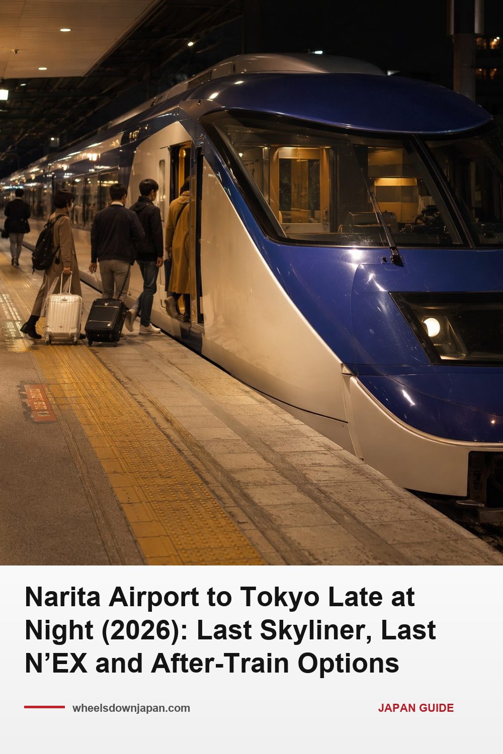 Pinterest pin: Last Trains from Narita to Tokyo (2026): N'EX and Skyliner